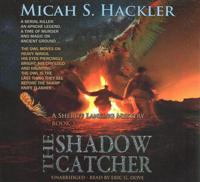 The Shadow Catcher Lib/E