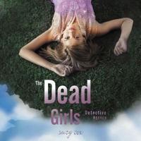 The Dead Girls Detective Agency Lib/E