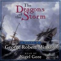 The Dragons of the Storm Lib/E