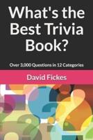 What's the Best Trivia Book?