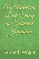 AMER LOVE SONG IN SURVIVAL JAP