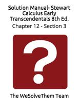 Solution Manual- Stewart Calculus Early Transcendentals 8th Ed.: Chapter 12 - Section 3