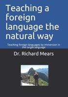 Teaching a Foreign Language the Natural Way