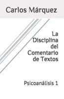 La Disciplina Del Comentario De Textos