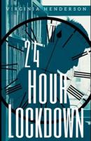 24 Hour Lockdown