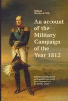 An Account of the Military Campaign of the Year 1812