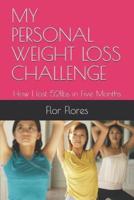 My Personal Weight Loss Challenge