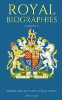 Royal Biographies Volume 7