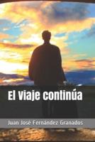 El Viaje Continúa