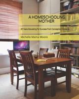 A Homeschooling Mother