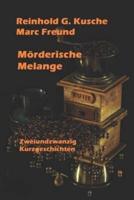 Mörderische Melange