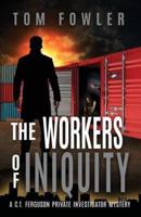 The Workers of Iniquity