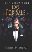 Forbidden Love - Part Two: Love for Sale