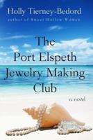 The Port Elspeth Jewelry Making Club