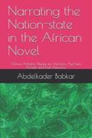 Narrating the Nation-State in the African Novel