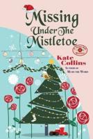 Missing Under The Mistletoe
