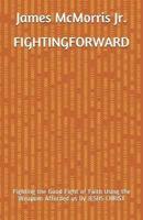 Fighting Forward