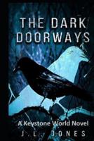 The Dark Doorways