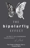 The Bipolarfly Effect