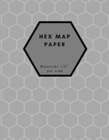 Hex Map Paper Measures 1/2" Per Side