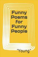 Funny Poems for Funny People