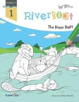 Riverboat: The River Raft Coloring Book