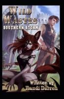 Wild Wastes: Southern Storm