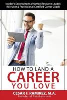 How to Land a Career You Love