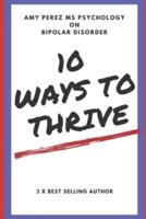 10 Ways to Thrive