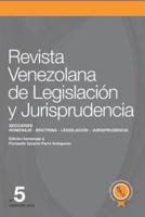 Revista Venezolana De Legislación Y Jurisprudencia N° 5