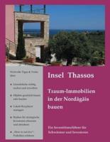 Insel Thassos Traum-Immobilien in Der Nordägäis Bauen