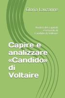 Capire e analizzare Candido di Voltaire: Analisi dei capitoli essenziali di Candido di Voltaire