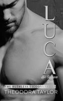 LUCA - Her Ruthless Don : Ruthlessly Obsessed Duet 1