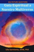 Guía Espiritual a Nuestro Multiverso