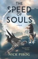 The Speed of Souls: A Novel