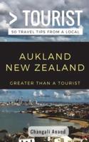 Greater Than a Tourist- Auckland New Zealand