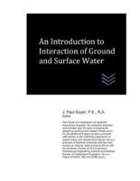An Introduction to Interaction of Ground and Surface Water