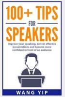 100+ Tips for Speakers