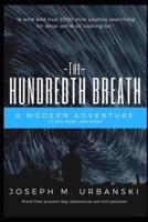 The Hundredth Breath