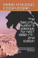 The Security Auditor's Guidebook for NIST 800-171 | 2nd Edition: A Comprehensive Approach to Cybersecurity Validation & Verification