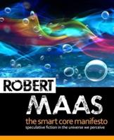 The Smart Core Manifesto