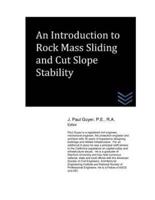 An Introduction to Rock Mass Sliding and Cut Slope Stability