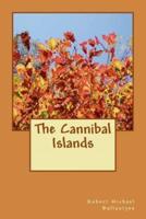 The Cannibal Islands