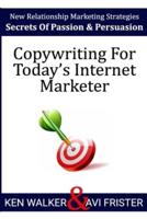 Copywriting for Today's Internet Marketer