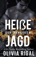 Iron Tornadoes - Heisse Jagd