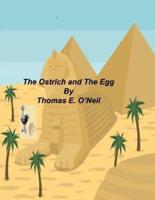 The Ostrich and The Egg