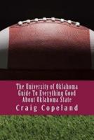 The University of Oklahoma Guide To Everything Good About Oklahoma State