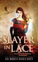 Slayer in Lace