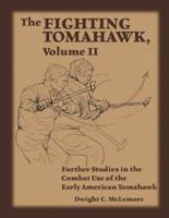 The Fighting Tomahawk, Volume II