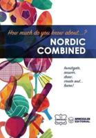 How Much Do You Know About... Nordic Combined
